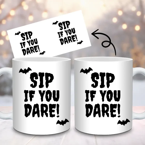 Sip If You Dare, Creepy Bat Sublimation Mug Design Funny Halloween Party Mug Wrap 11oz 15oz PNG Sublimation Design, Instant Download M21