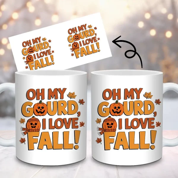 Fall Pumpkin Mug Wrap Sublimation Design | 'Oh My Gourd, I Love Fall' Sublimation Design Autumn Mug 11oz 15oz Mug PNG Instant Download M19
