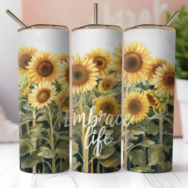 Embrace Life Seamless Tumbler Wrap PNG Sunflowers 20 oz Tumbler Inspirational Floral Sublimation Self Love Design Digital Download T55